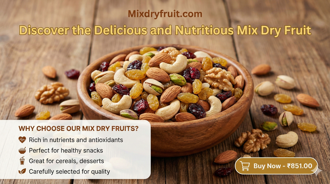 Healthy Snacking with Mix Dry Fruit